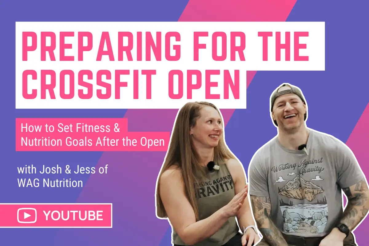 Setting Fitness And Nutrition Goals After The Crossfit Open