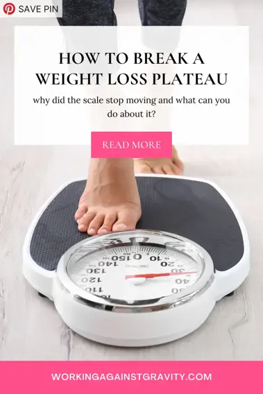 Weight Loss Plateau: 13 Ways to Break Through It