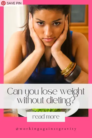 lose weight without dieting pinterest