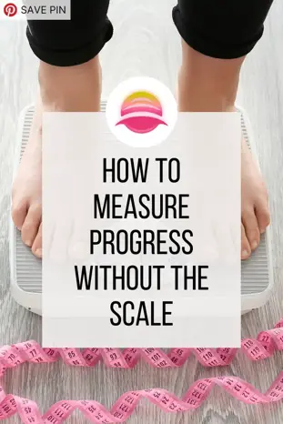 how to measure progress without the scale pin